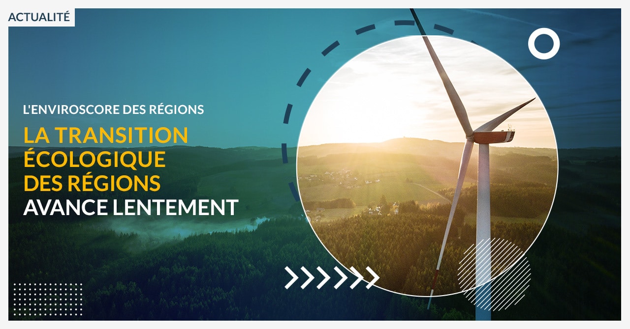 La transition écologique des régions avance lentement